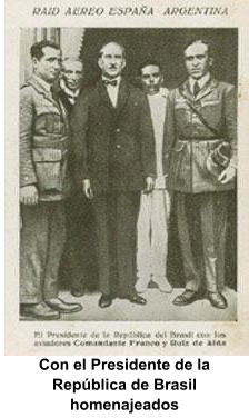 Con el Presidente de la República de Brasil homenajeados